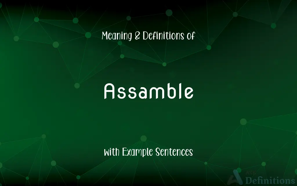 Assamble