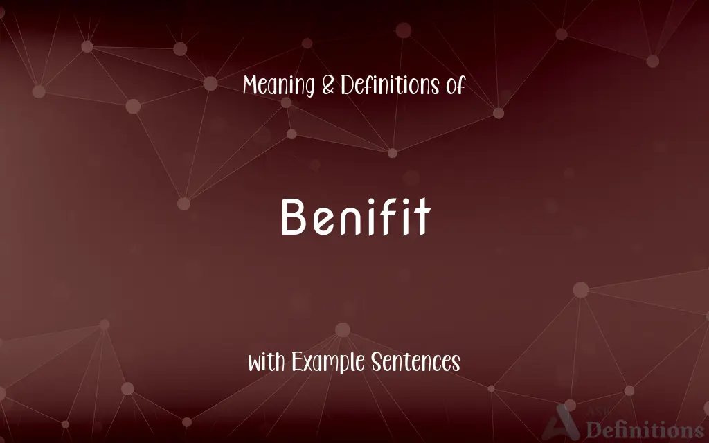 Benifit