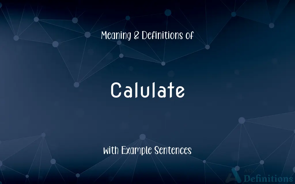 Calulate