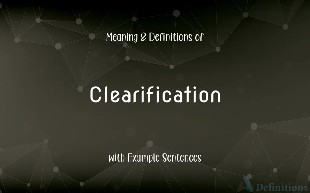 Clearification