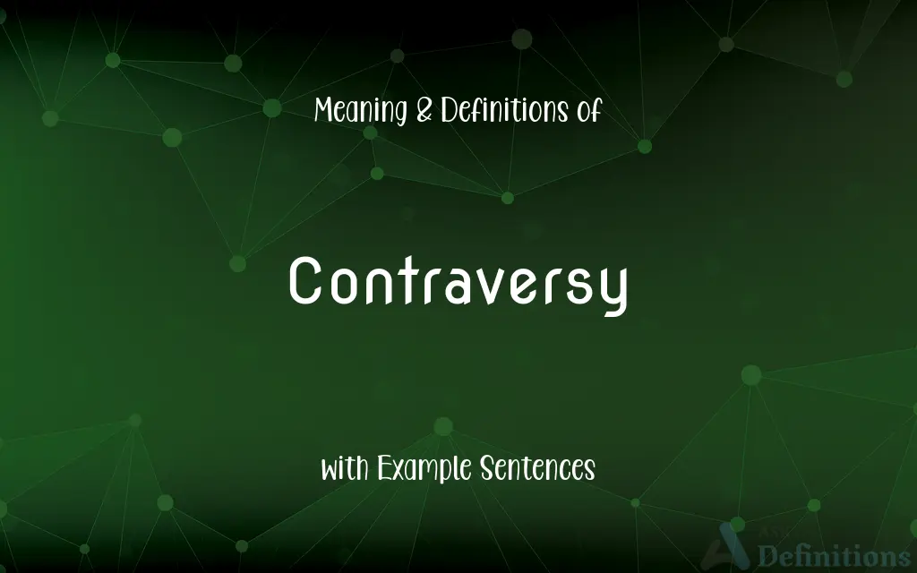 contraversy-meaning-and-definition-with-example-sentences