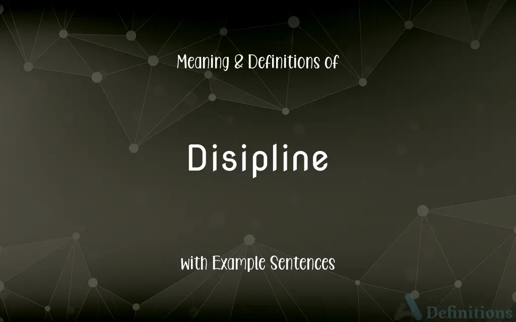 Disipline