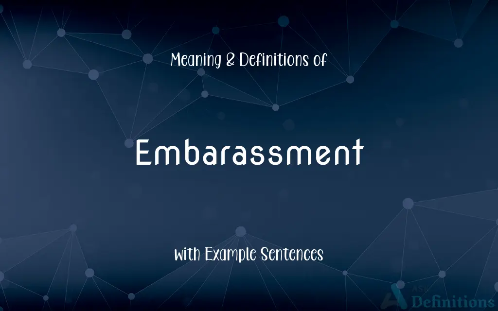 Embarassment