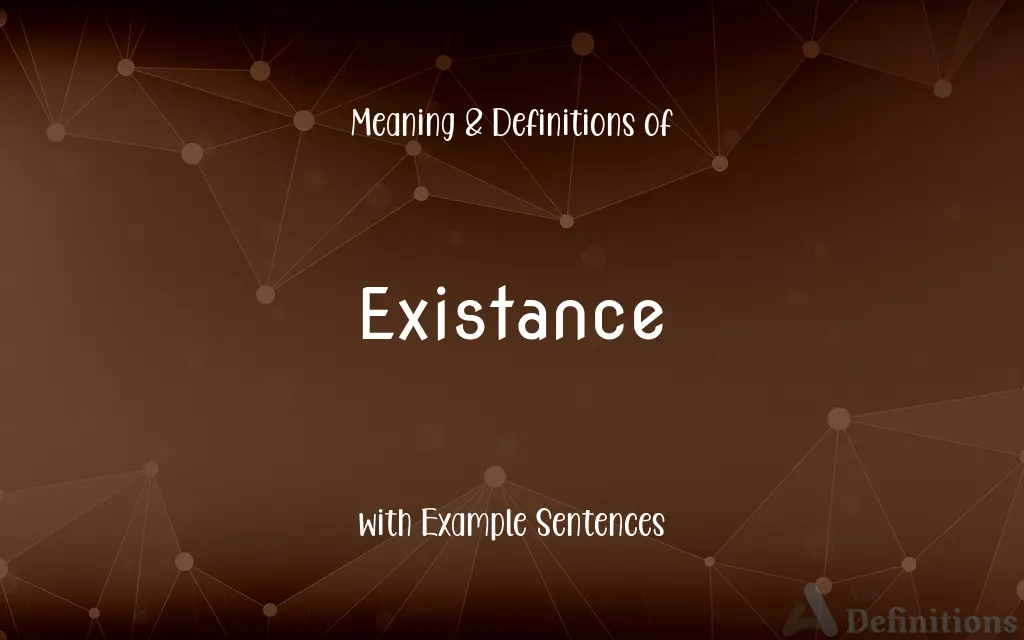 Existance