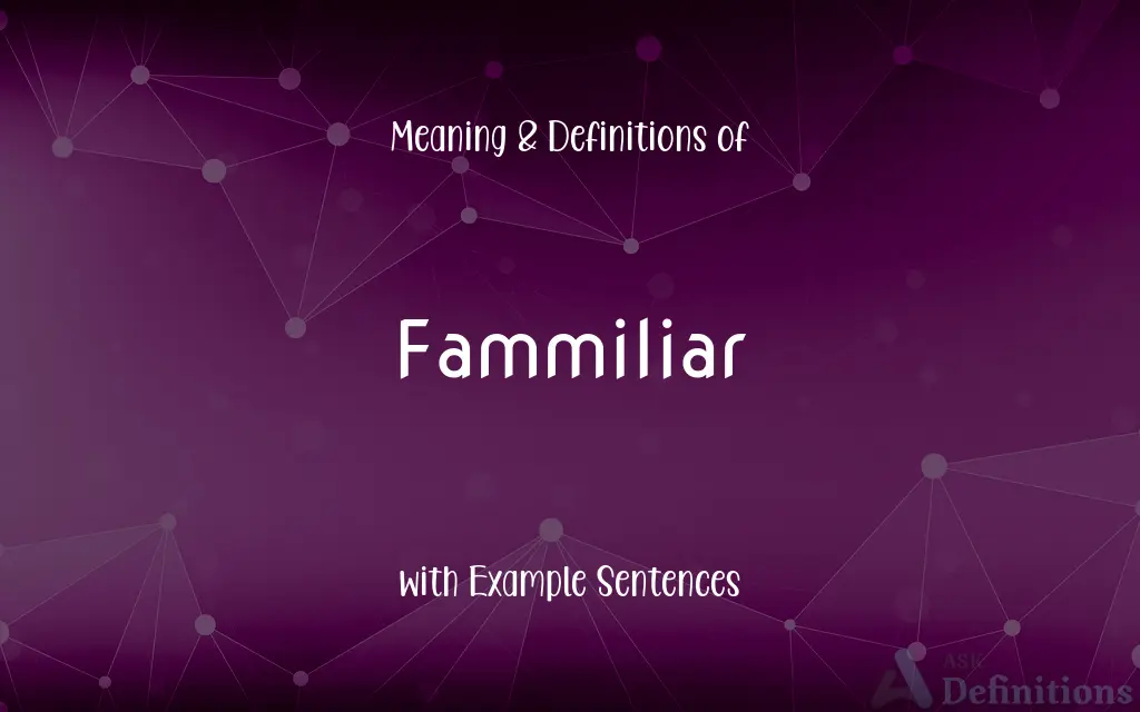 Fammiliar