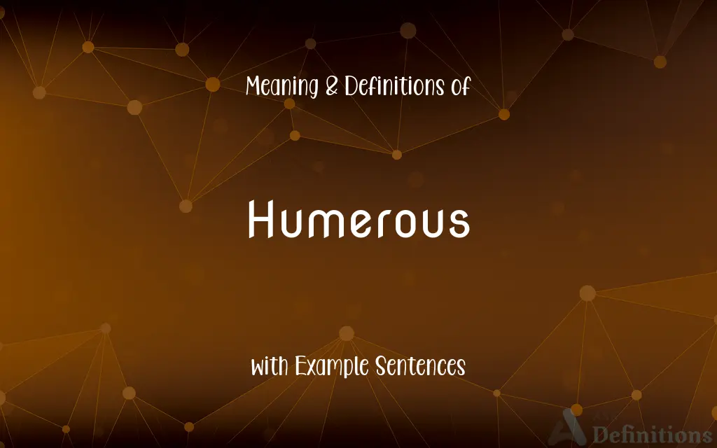 Humerous