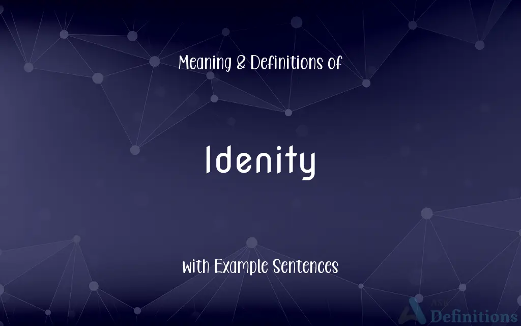 Idenity