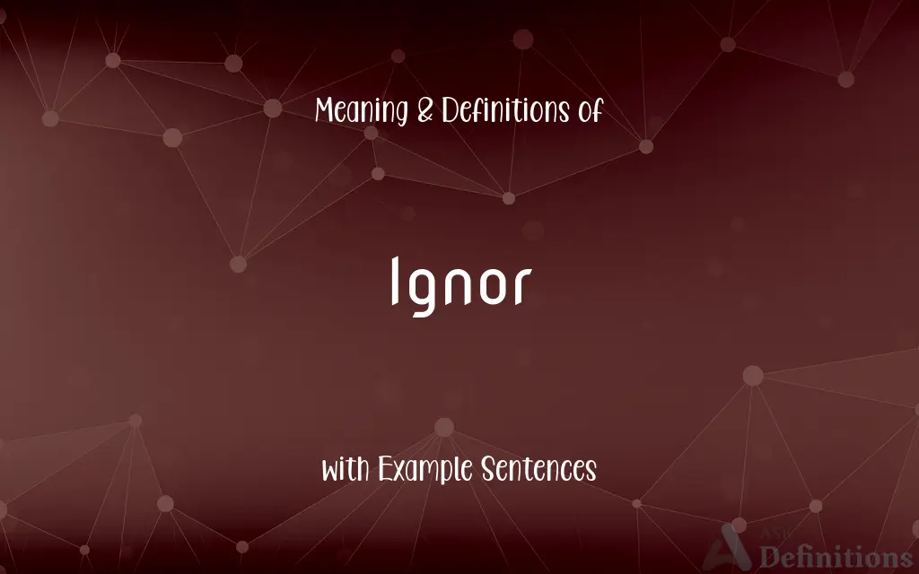 Ignor