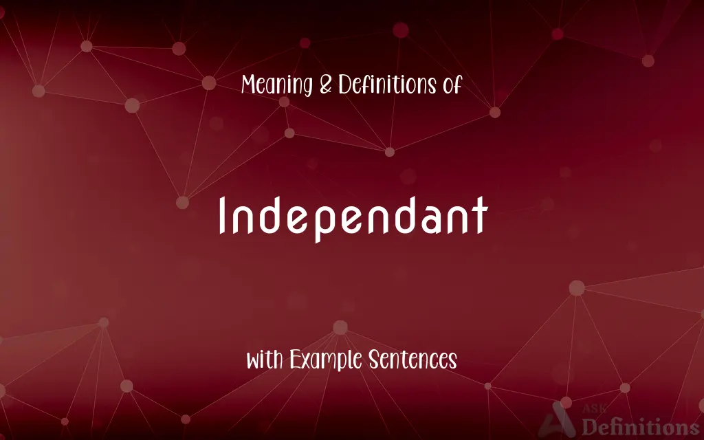 Independant