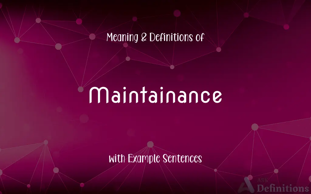Maintainance