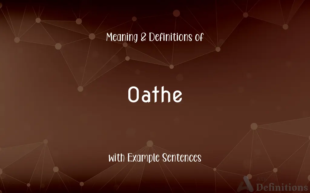 Oathe