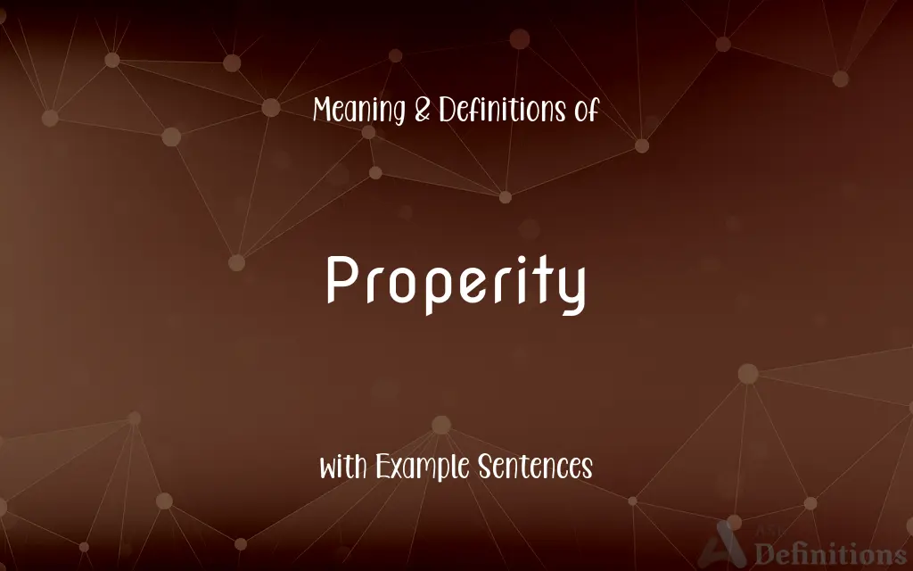 Properity