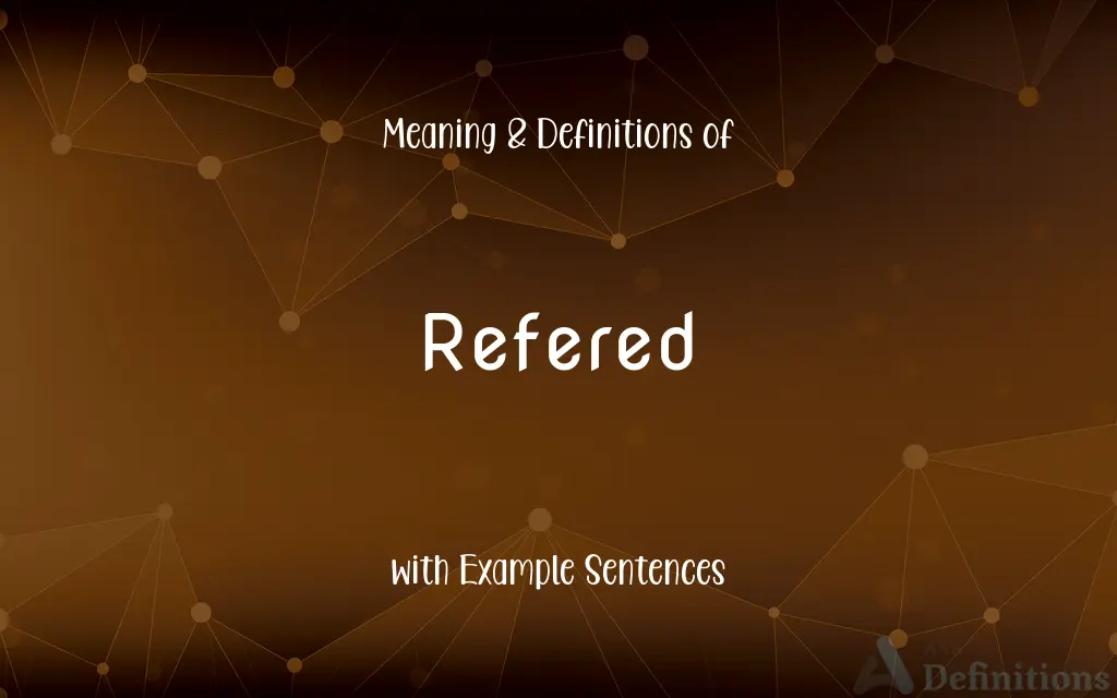 Refered